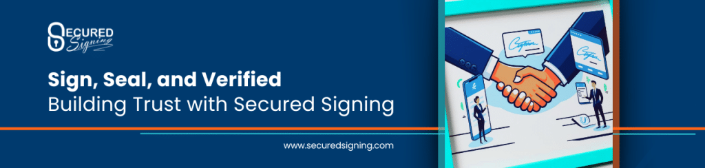 Secured Building Sign Secured Signing’s Advanced Document Security