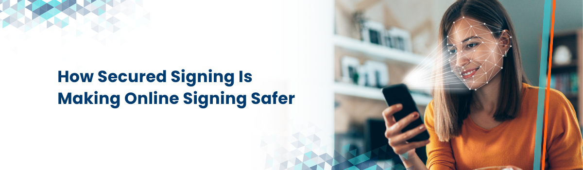 How Secured Signing Is Making Online Signing Safer header