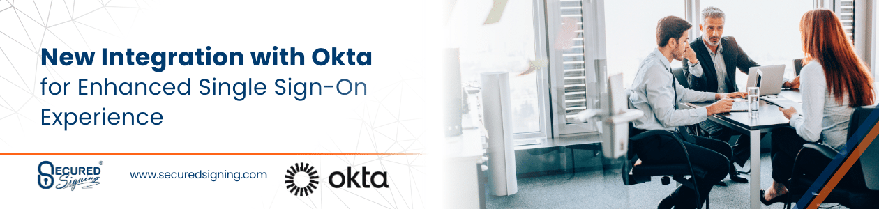 OKTA with Secured Signing