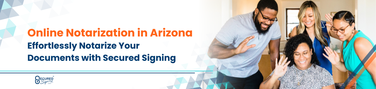 Online Notarization in Arizona
