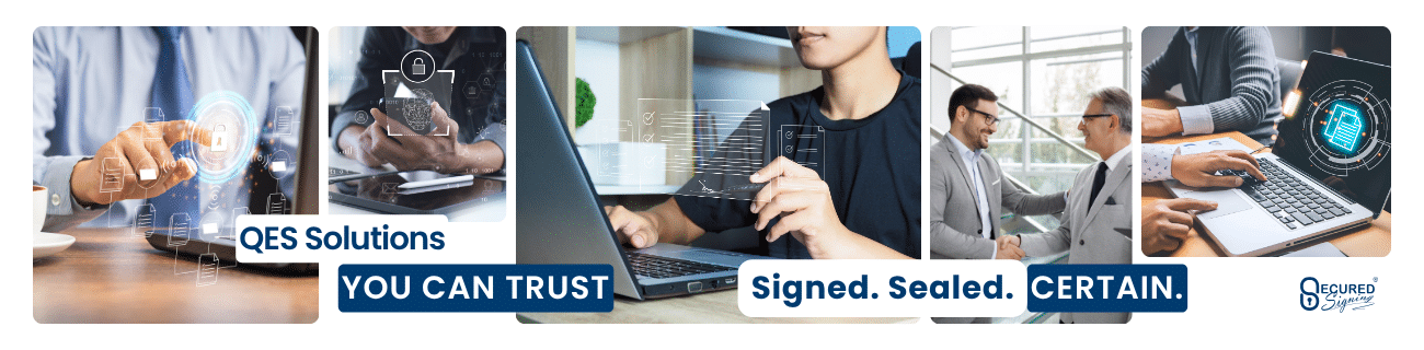 QES Solutions You Can Trust — Signed. Sealed. Certain