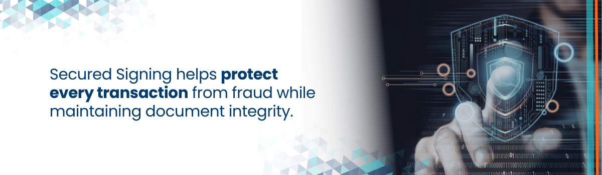 Secured Signing helps protect every transaction header