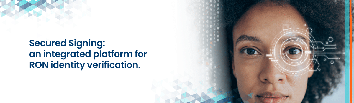 Secured Signing_ an integrated platform for RON identity verification header