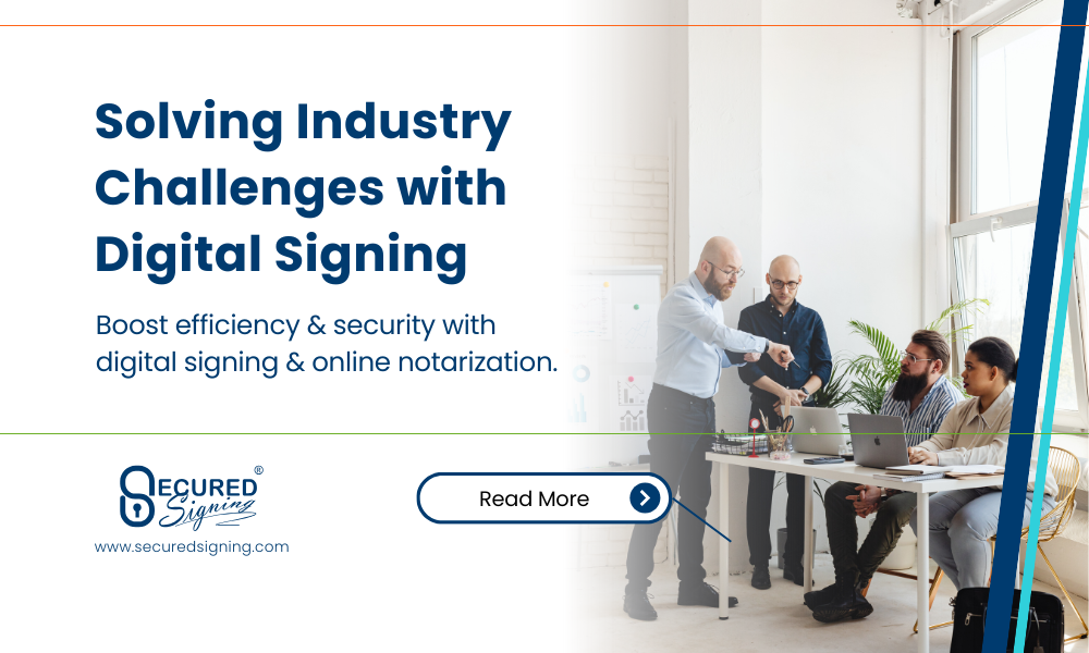Solving Industry Challenges with Digital Signing socials