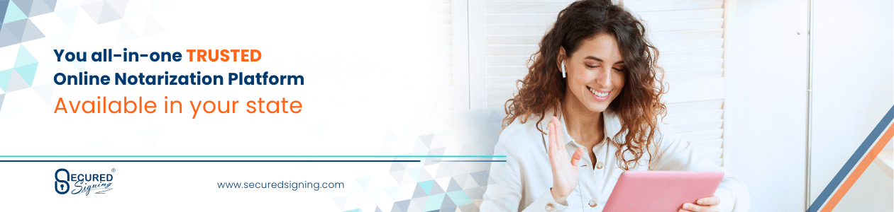 You all-in-one TRUSTED Online Notarization Platform